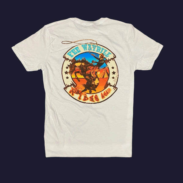 Fee Waybill Rides Again T-Shirt